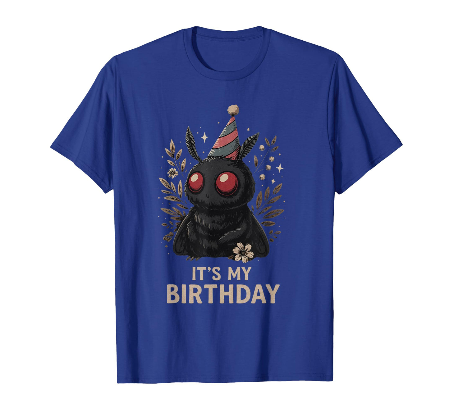 It's My Birthday Mothman Kawaii cryptid Humor Apparel T-Shirt