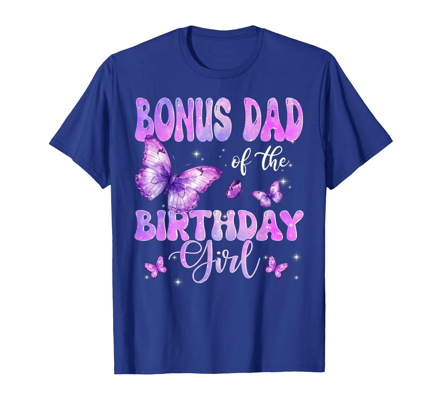 Bonus Dad of The Birthday Girl Butterfly Family Matching T-Shirt