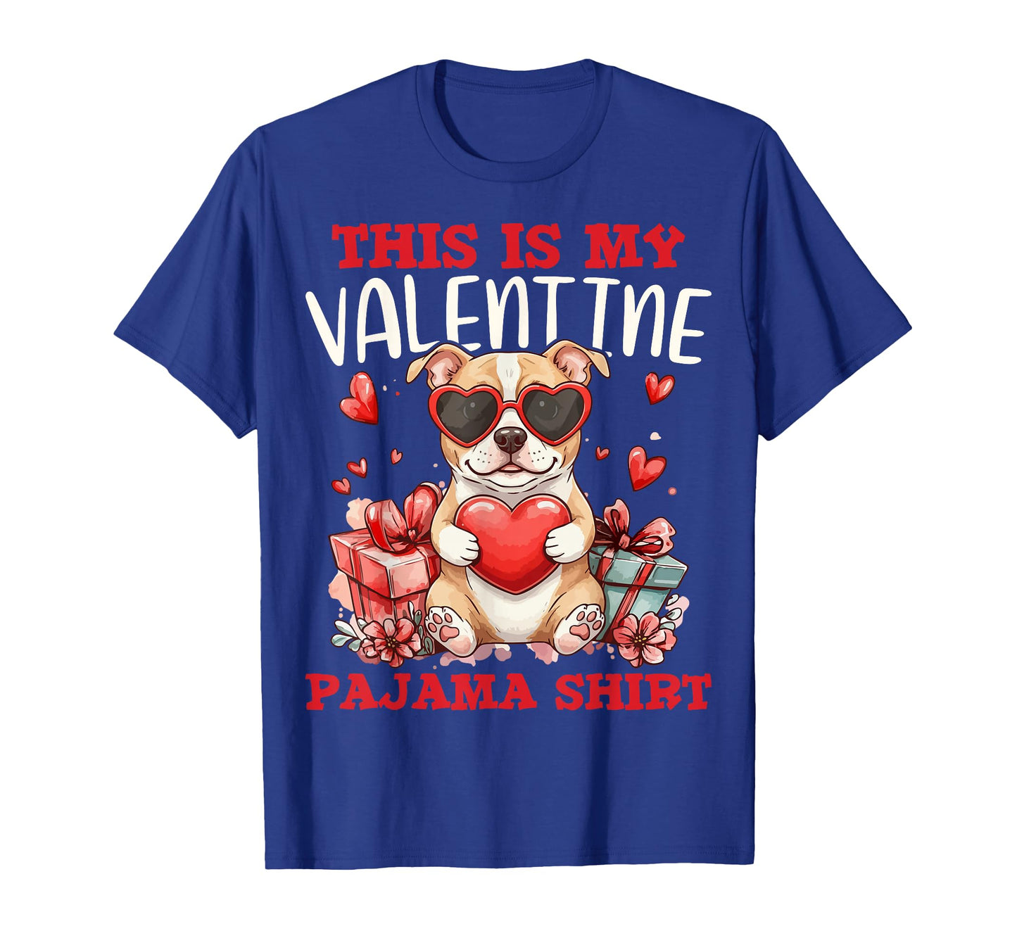 Cute Pitbull Dog Pet Lovers This is My Valentine Pajama T-Shirt