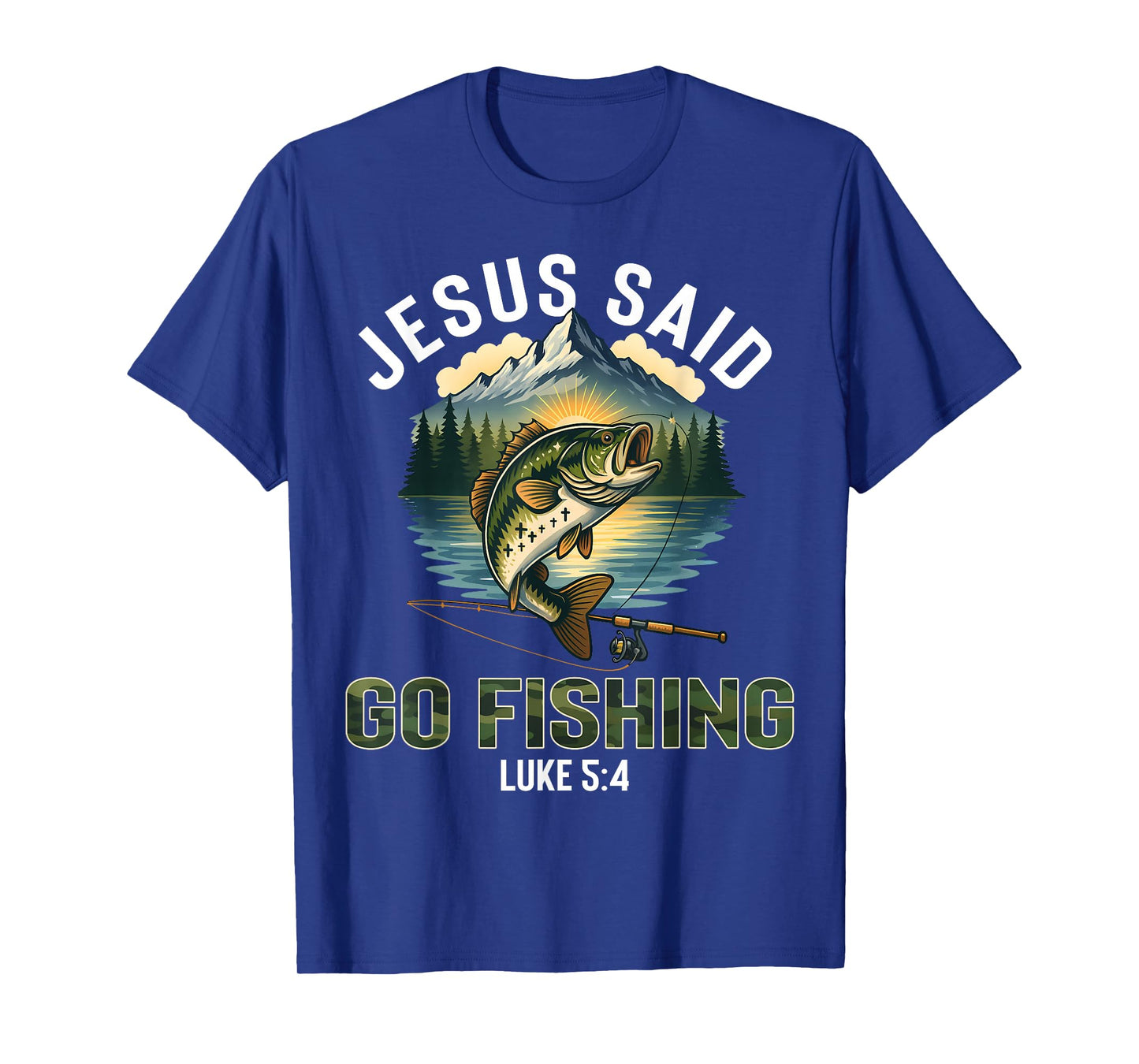 Jesus Said Go Fishing Bible Verse Fisherman Christian Luke T-Shirt