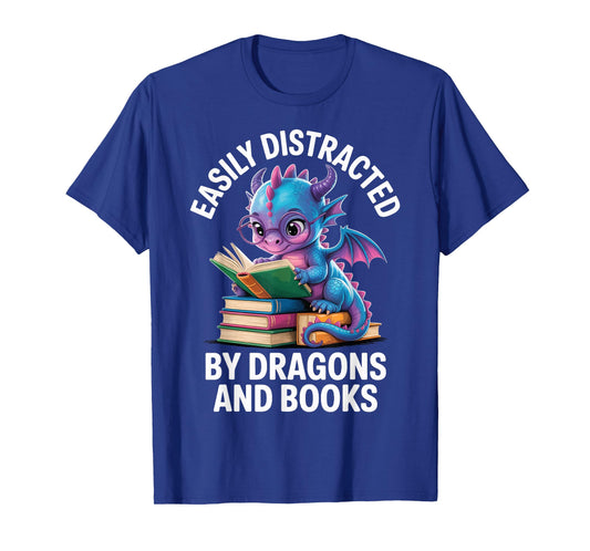 Easily Distracted by Dragons and Books T-Shirt