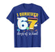 I Survived 67 Days of School Funny Meme Girl Boy Teacher T-Shirt