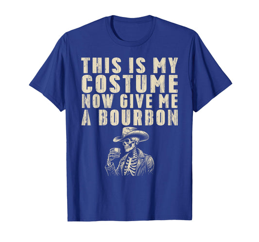 This is My Costume Give Me A Bourbon Shirt Men Dad Halloween T-Shirt