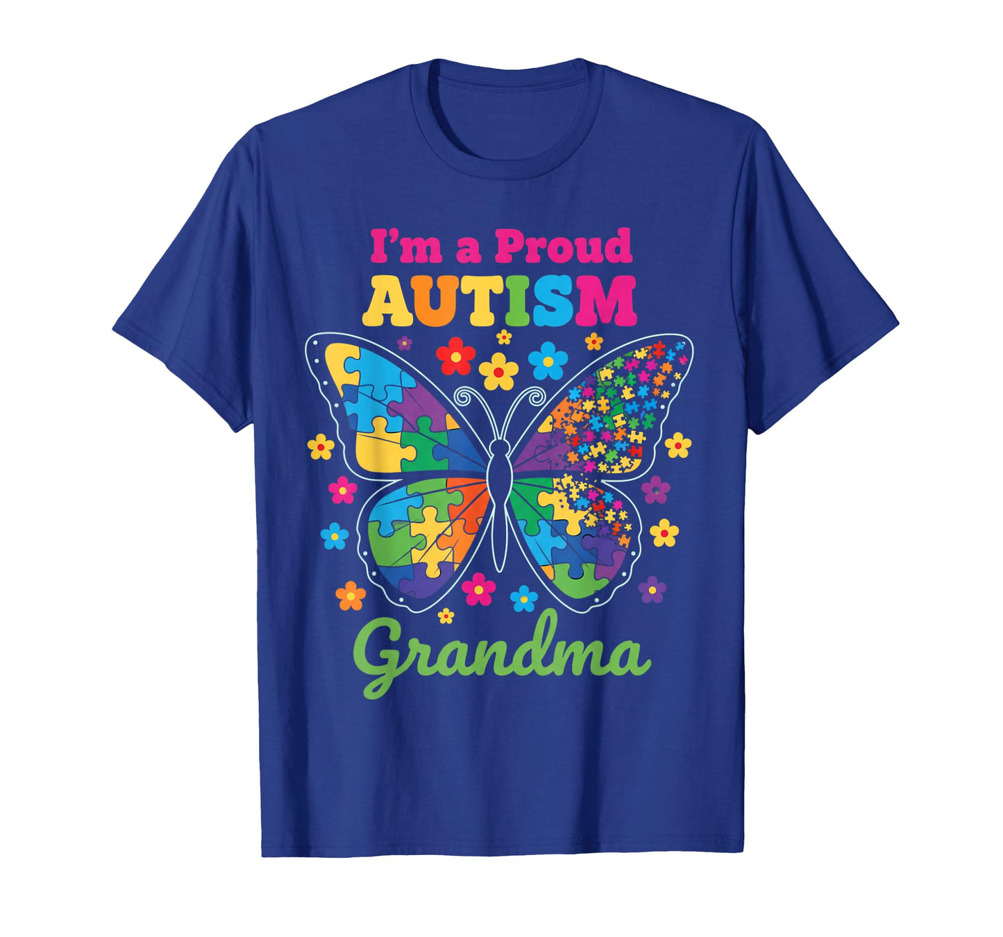 I'm A Proud Grandma Autism Awareness Flowers Butterfly T-Shirt