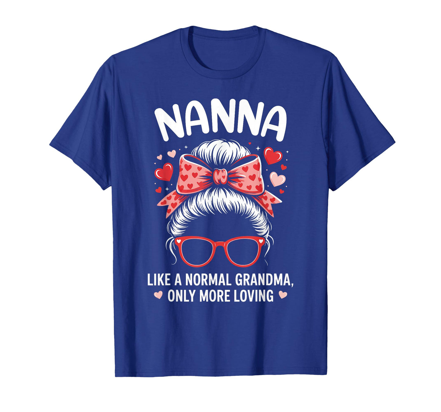 Nanna Valentine Quote for Loving Grandma with Cute Bow T-Shirt