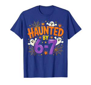 Haunted by 67 Funny Six Seven Meme Spooky Ghost Halloween T-Shirt