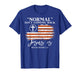 Normal Isn’t Coming Back Jesus is Christian Bible T-Shirt