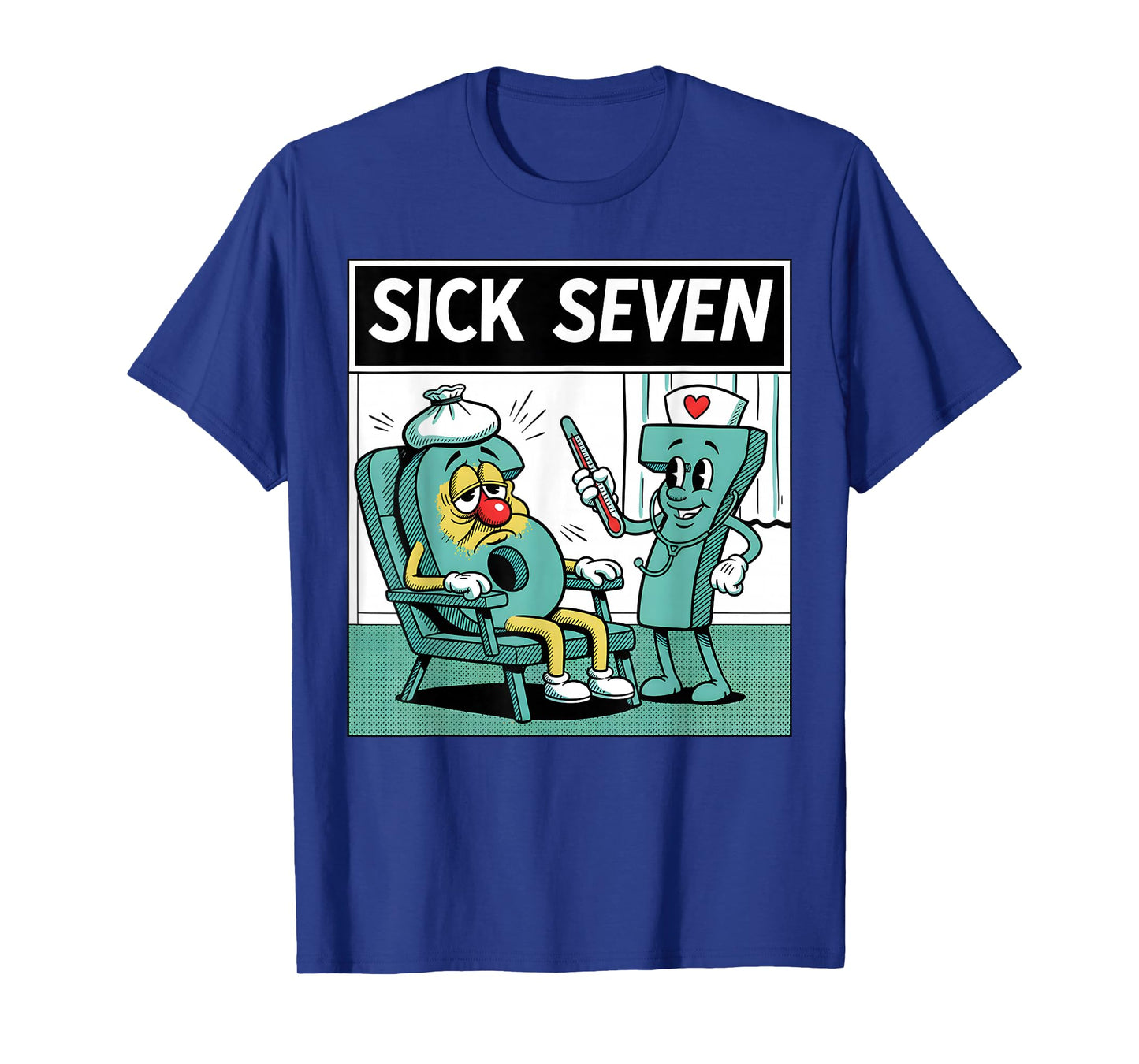 Sick Seven Nurse Funny Nursing 67 Meme Hospital Medical T-Shirt