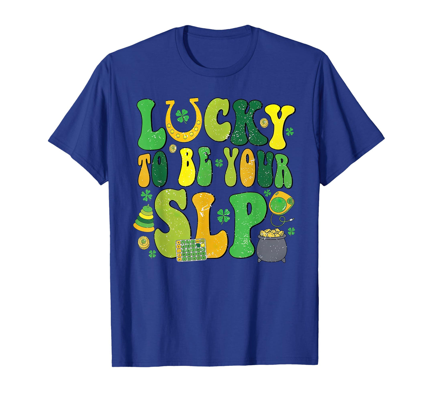 Lucky to Be Your SLP Shamrock St Patricks Day Speech Therapy T-Shirt