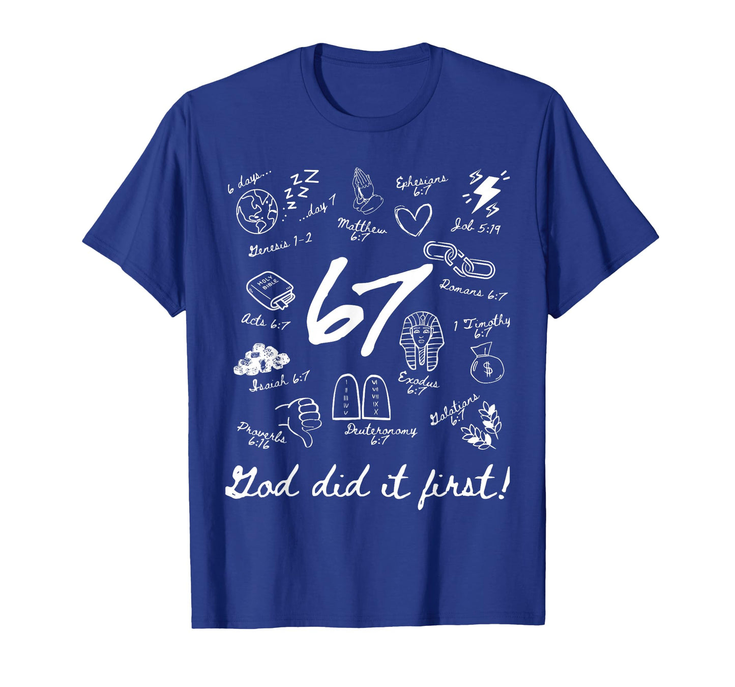 Vintage God Did It First 67 Six Seven Meme Christian Bible T-Shirt