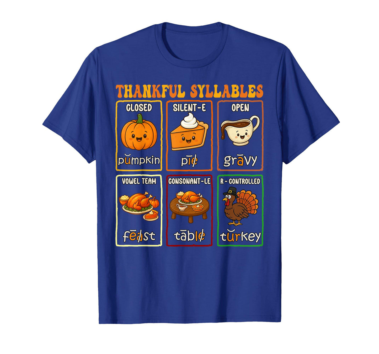 Thankful Syllables Thanksgiving Phonics Reading Teacher Fall T-Shirt
