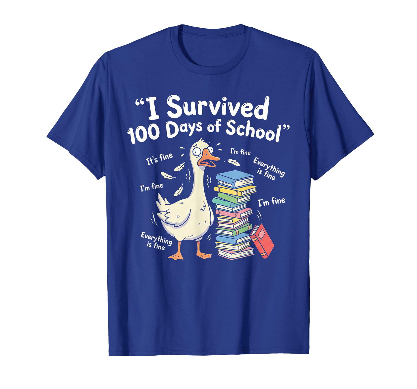 I Survived 100 Days of School Funny Goose 100th Day Smarter T-Shirt