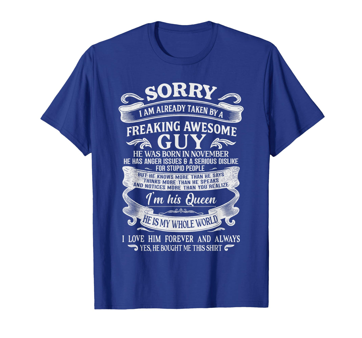 I Am Already Taken by Freaking Awesome Guy Born in November T-Shirt