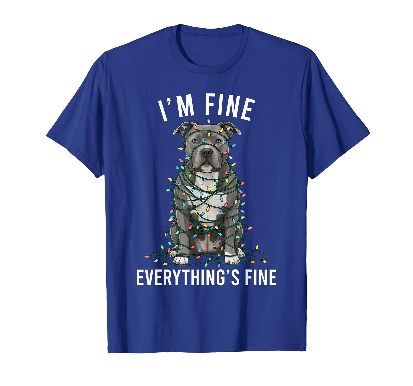 Pitbull Christmas I'm Fine Everything is Fine T-Shirt