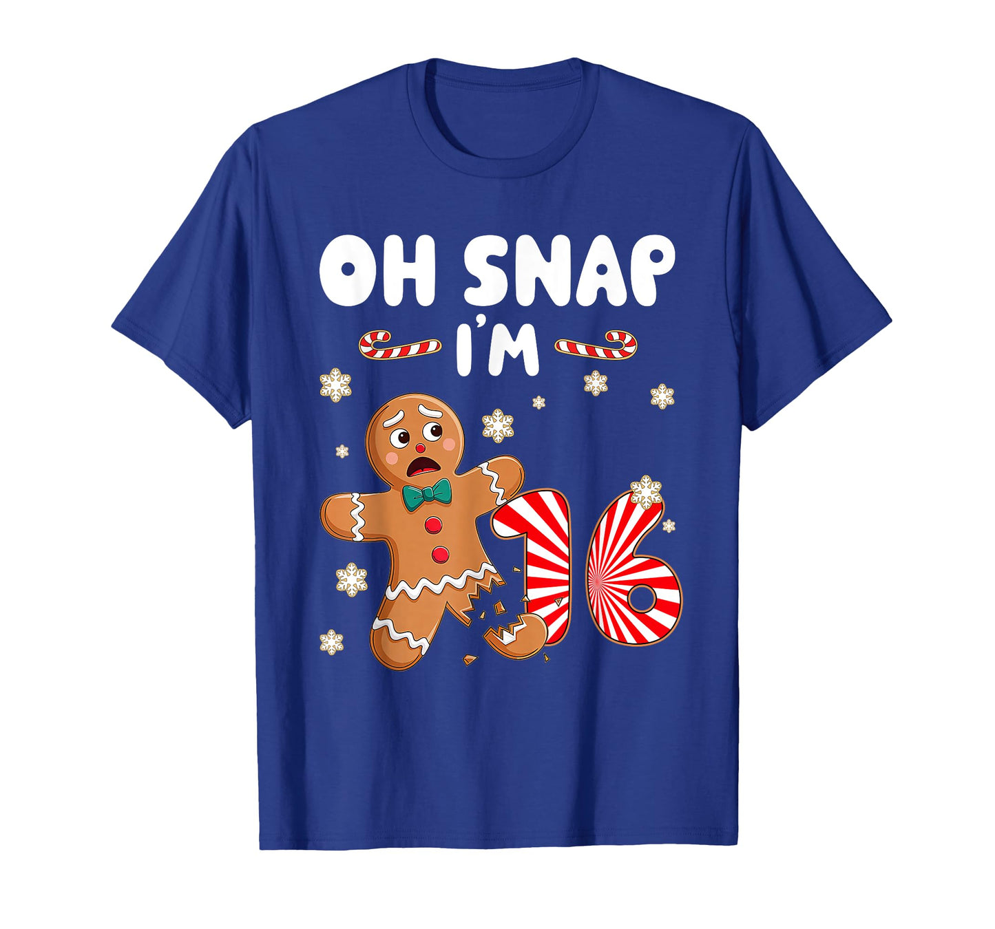 Christmas Oh Snap 16 Year Old Gingerbread Man 16th Birthday T-Shirt