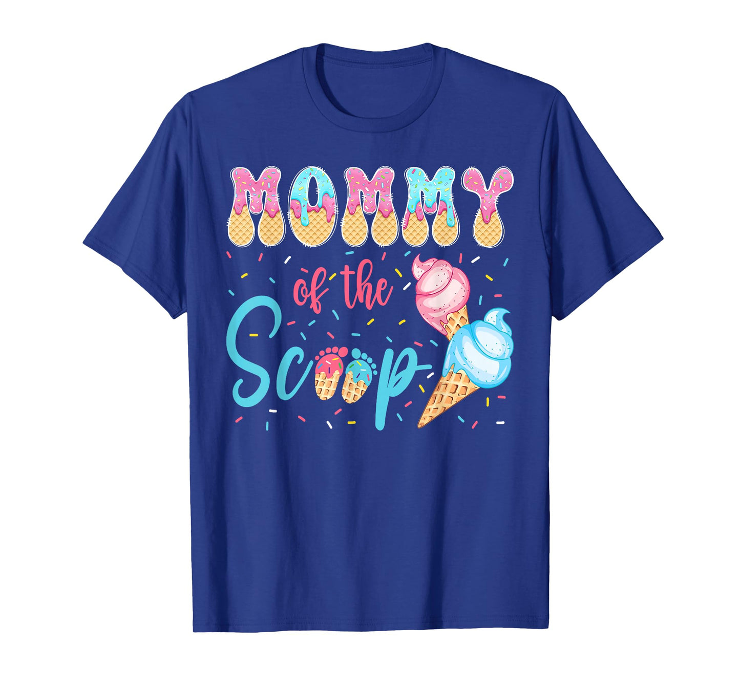 Mommy of The Scoop Ice Cream Gender Reveal Baby Shower T-Shirt
