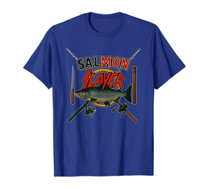 The Salmon Slayer Steelhead and Salmon Fishing T-Shirt