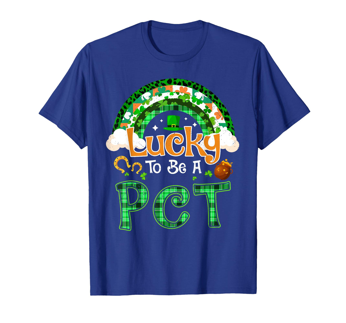 Lucky to Be PCT Shamrock Rainbow St Patricks Day T-Shirt