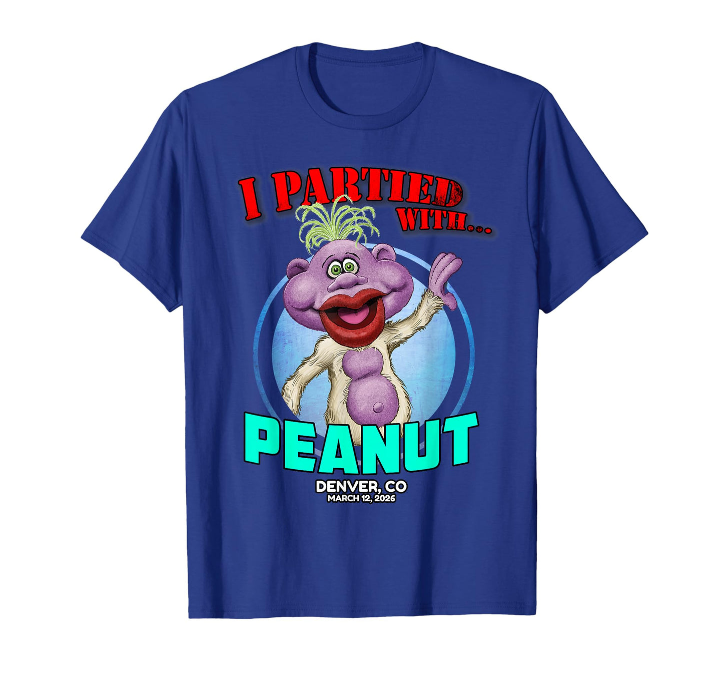 Peanut Denver, CO (2026) T-Shirt