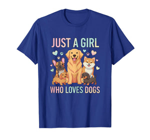Funny Just A Girl Who Loves Dogs T-Shirt