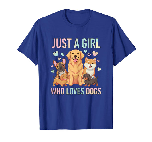Funny Just A Girl Who Loves Dogs T-Shirt