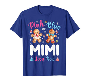 Pink or Blue Mimi Loves You Gender Reveal Christmas T-Shirt