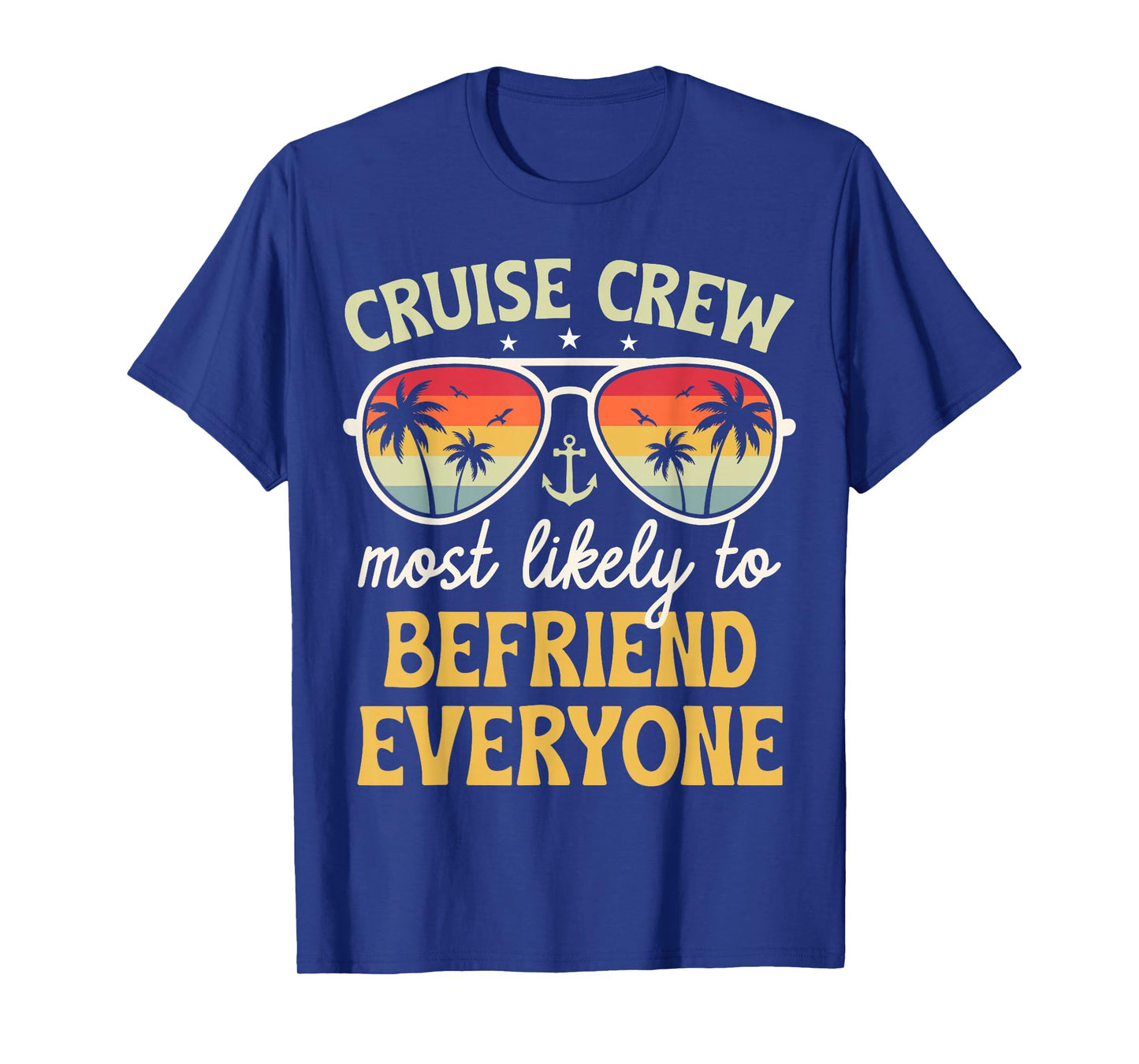 Most Likely to Befriend Everyone Matching Family Cruise 2026 T-Shirt