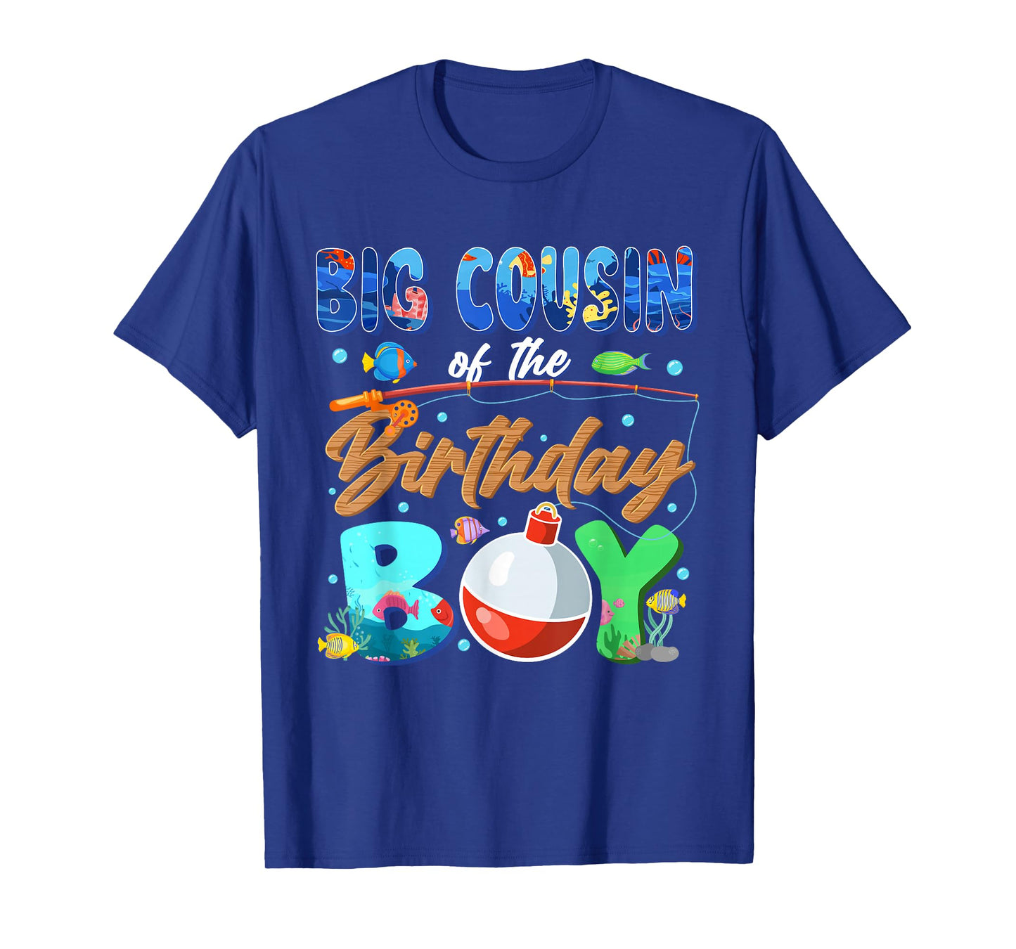 Big Cousin of The Birthday Boy Fishing Family Matching Bday T-Shirt