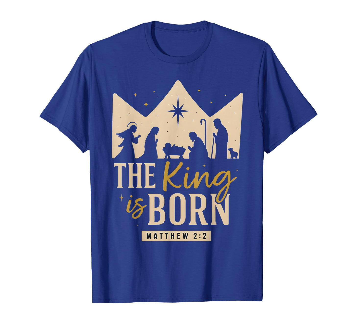 The King is Born Matthew 2:2 Nativity Christmas Christian T-Shirt