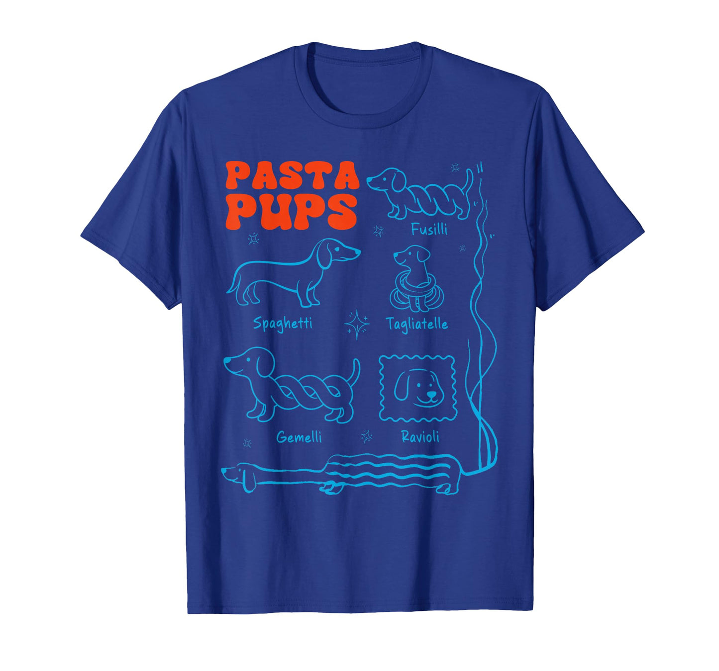 Pasta Pups Funny Dachshund Wiener Dog Pasta Foodie Dog Mom T-Shirt