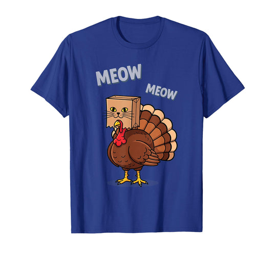 Thanksgiving Turkey Cat Meow Funny Men Women Thanksgiving T-Shirt