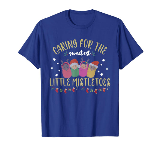 Nicu Nurse Christmas Sweetest Mistletoes Mother Baby Nurse T-Shirt