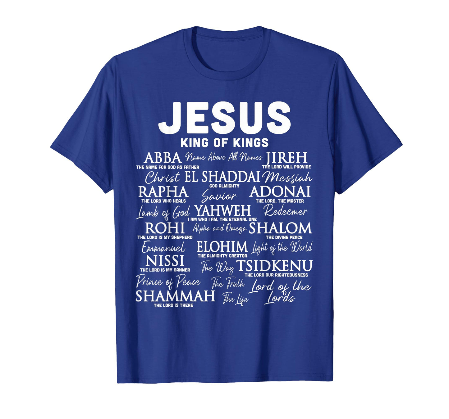 Jesus is King Names of God Hebrew Jesus Christian T-Shirt