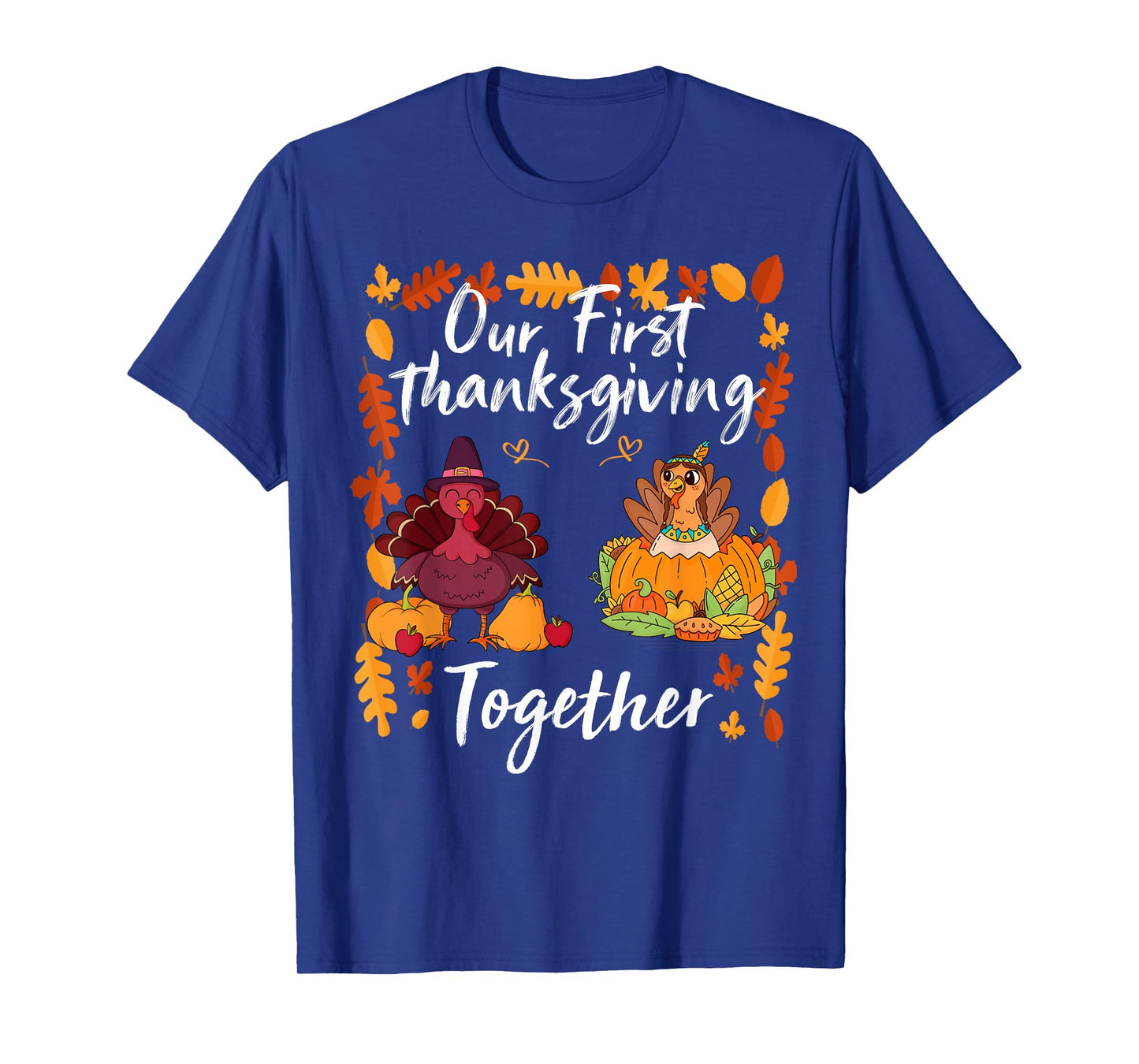 Our First Thanksgiving Together Matching Couple T-Shirt