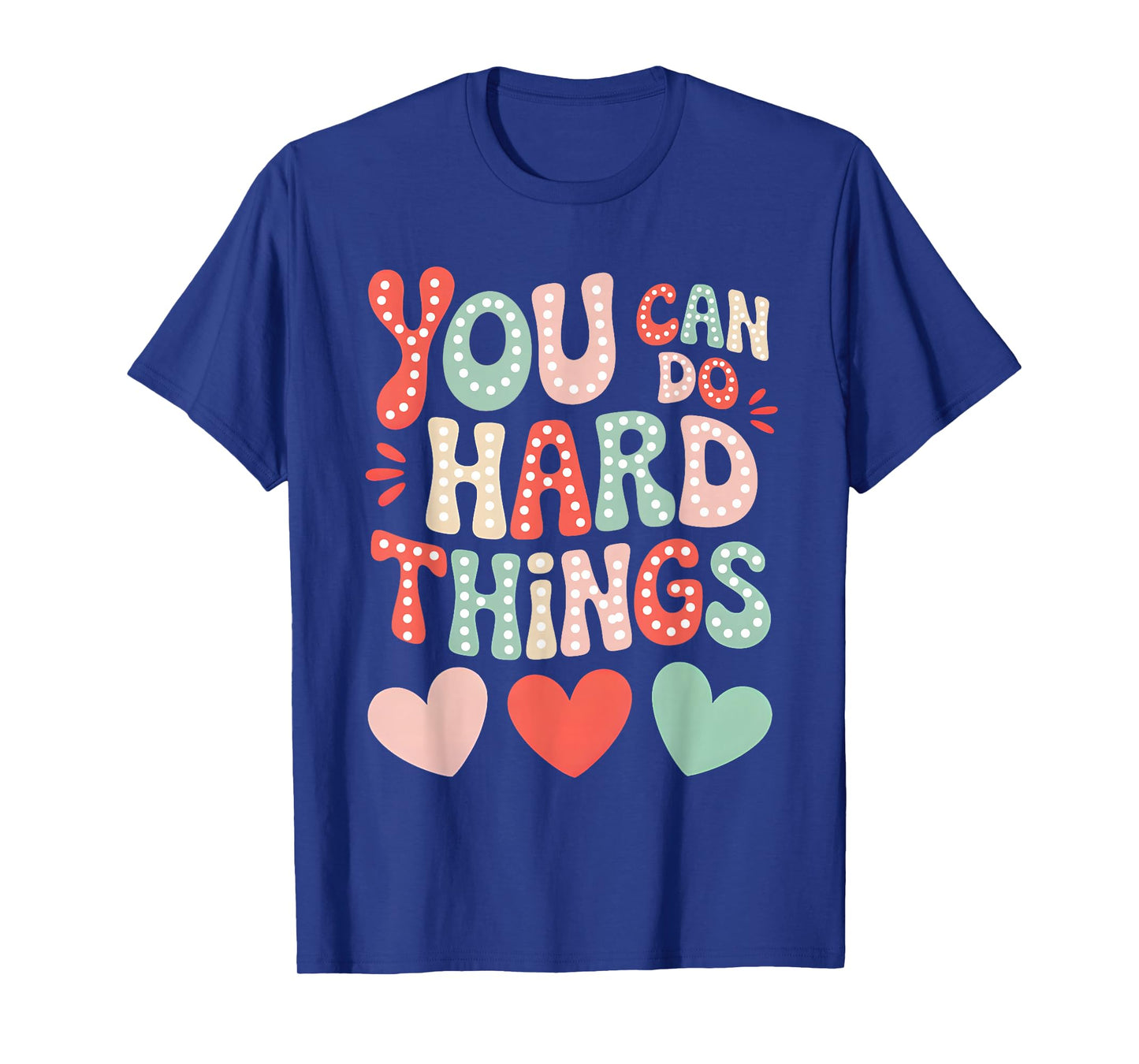 Groovy You Can Do Hard Things Test Day Teacher Women Kids T-Shirt