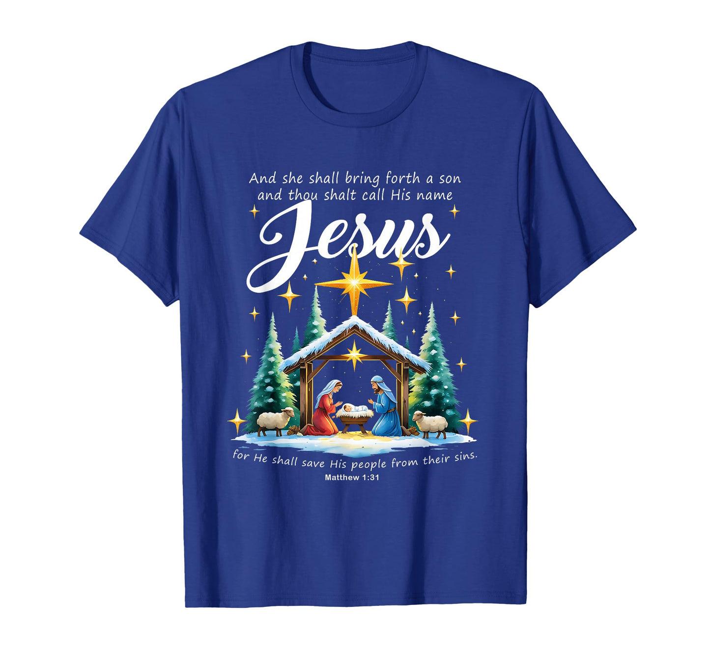 and Thou Shalt Call His Name Jesus Nativity Christmas T-Shirt