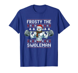 Frosty The Swoleman Ugly Funny Christmas Snowman Workout Gym T-Shirt