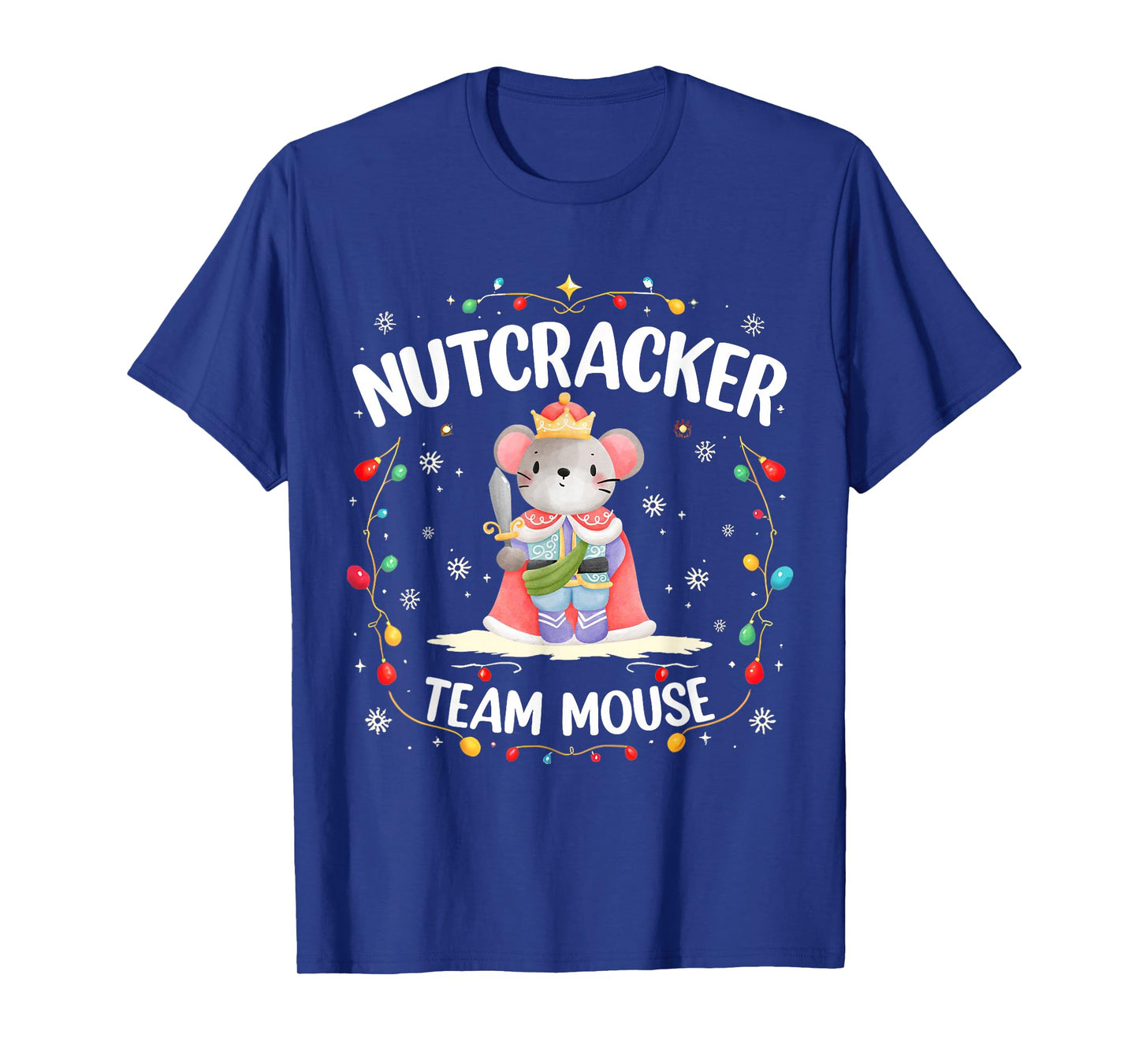 Nutcracker Team Mouse Christmas Dance Ballet Merry Christmas T-Shirt