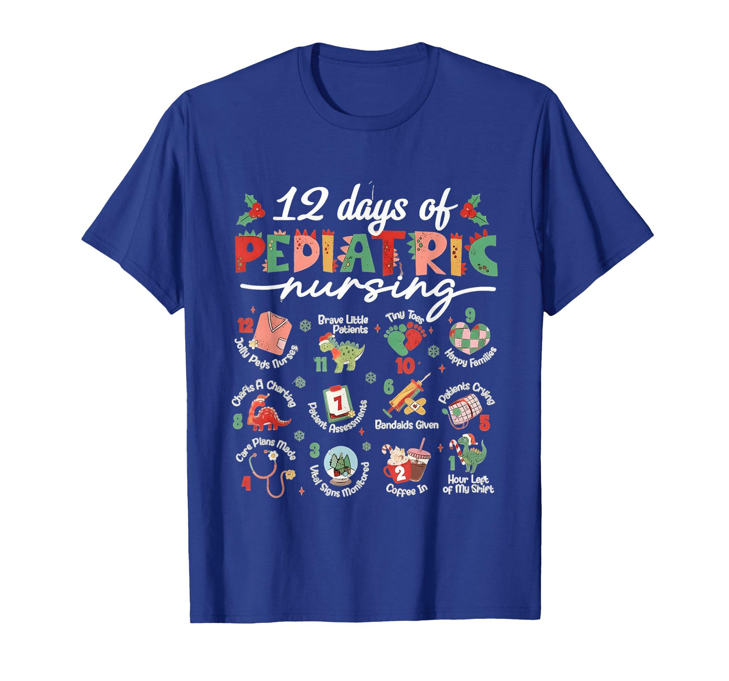 Pediatric Nurse Christmas, 12 Days of Pediatric Nursing Peds T-Shirt