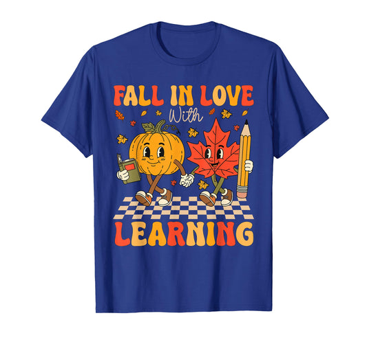 Fall in Love with Learning Thanksgiving Autumn Fall Teacher T-Shirt