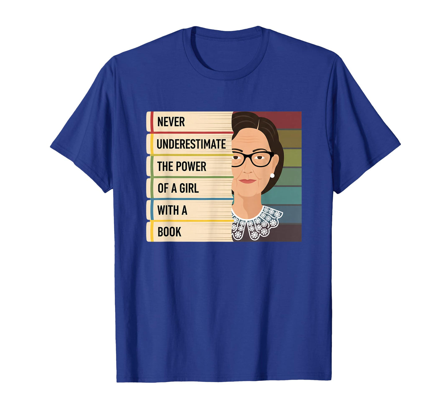 Never Underestimate The Power of A Girl with A Book Feminist T-Shirt