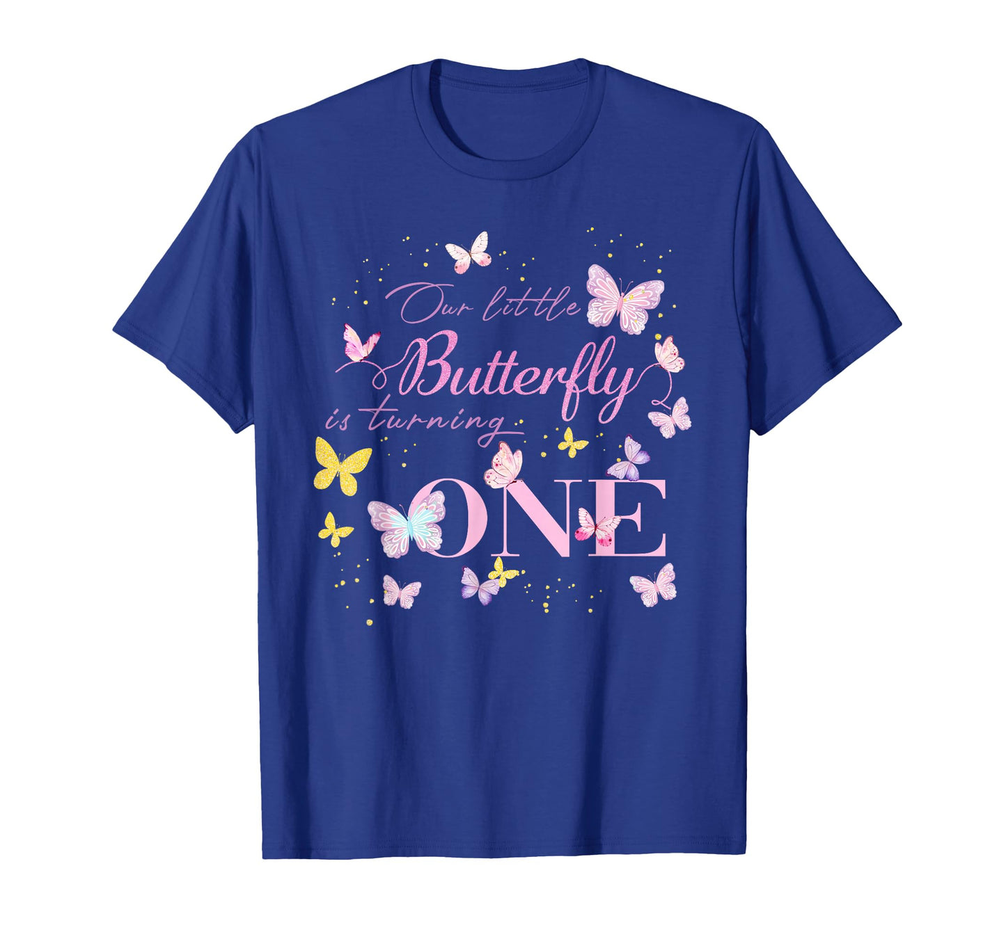 Our Little Butterfly is Turning One 1st Birthday Girl Family T-Shirt