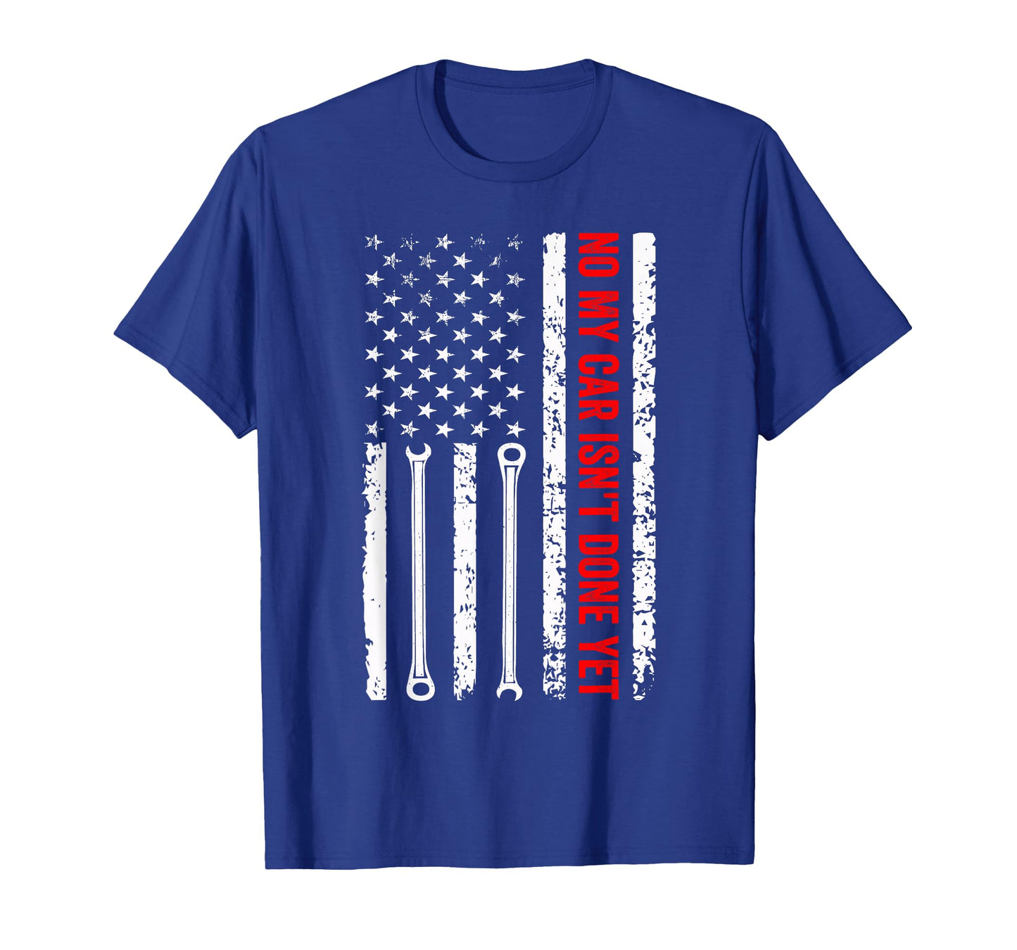 no My car Isn't Done Yet Funny Mechanic T-Shirt