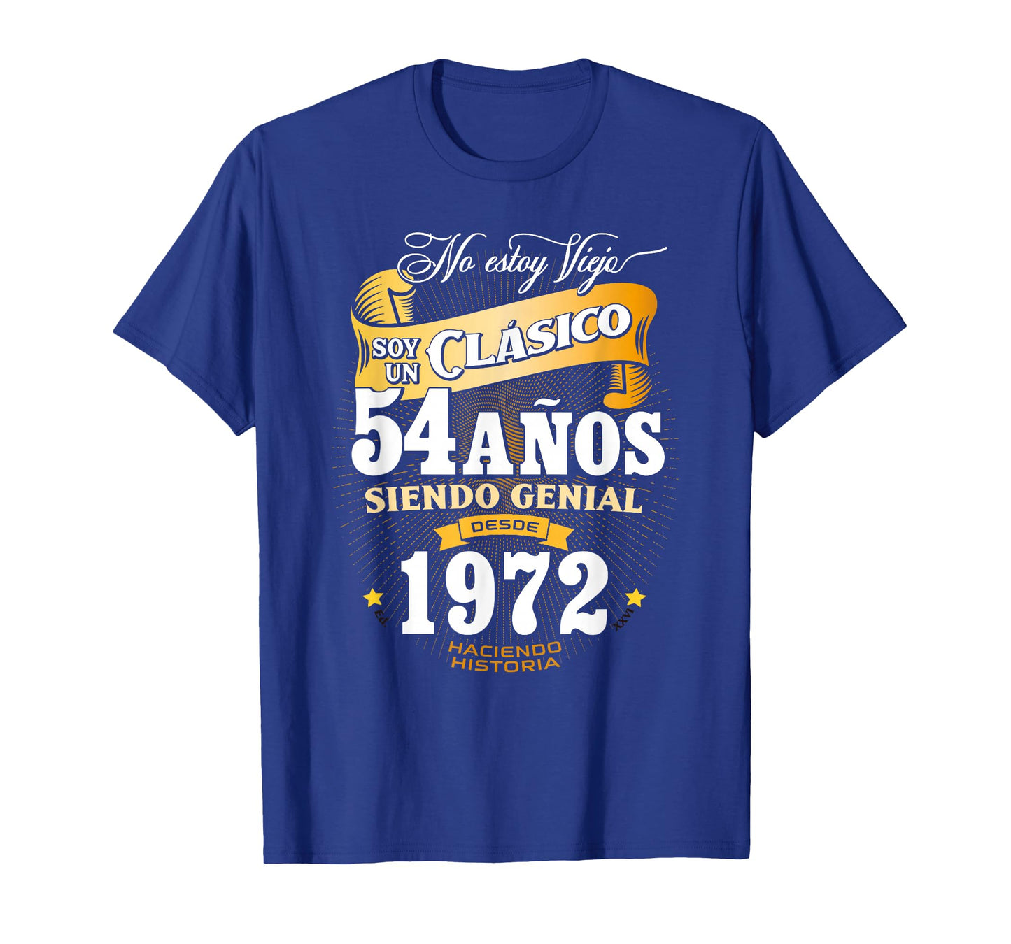 Vintage 54th Birthday Men Funny 1972 54 Birthday Spanish T-Shirt