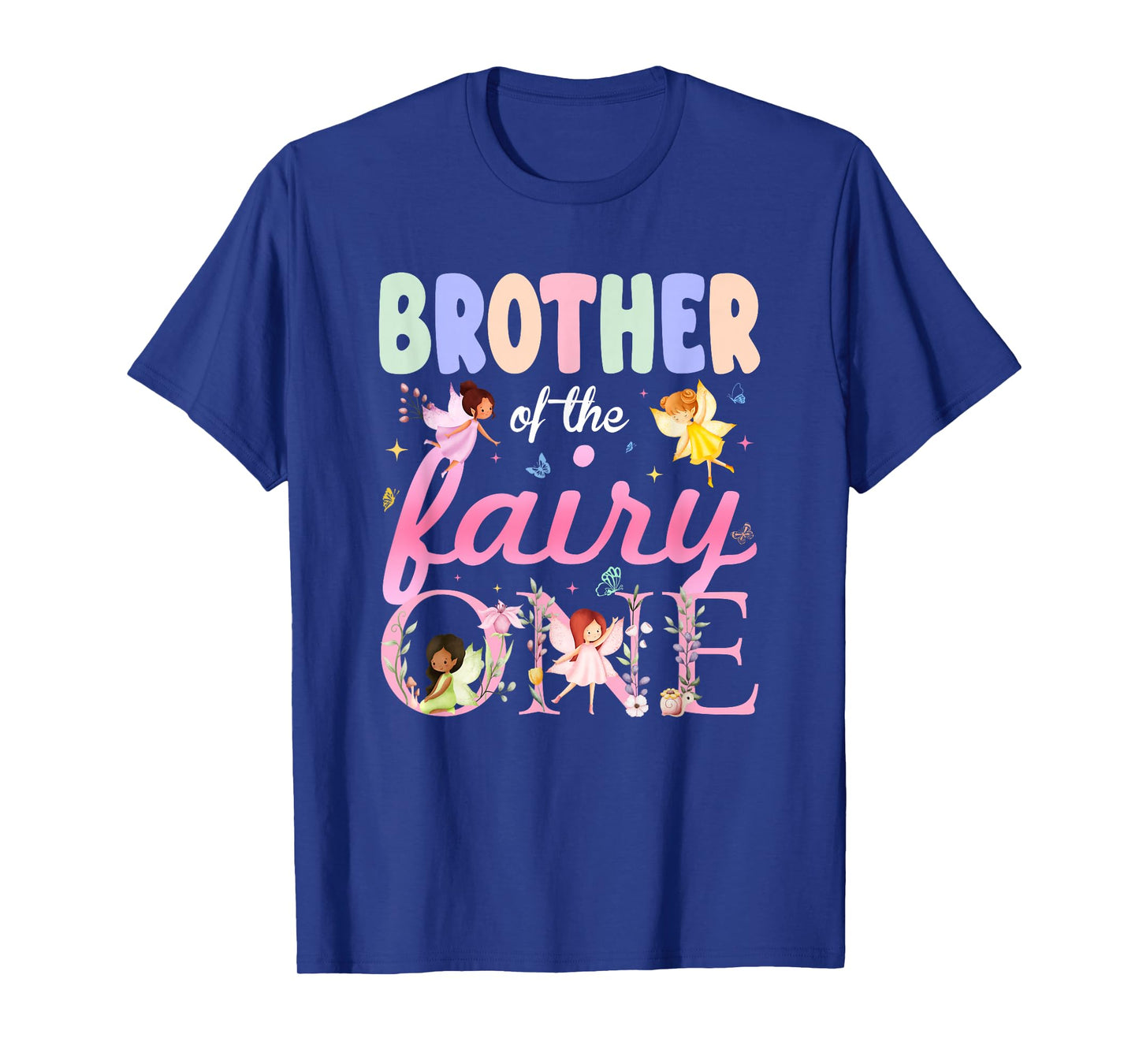 Brother of The Fairy One 1St Birthday Girl Family Matching T-Shirt