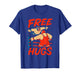 Hugs Funny Wrestling Humor Wrestler Wrestle Men Women Boys T-Shirt