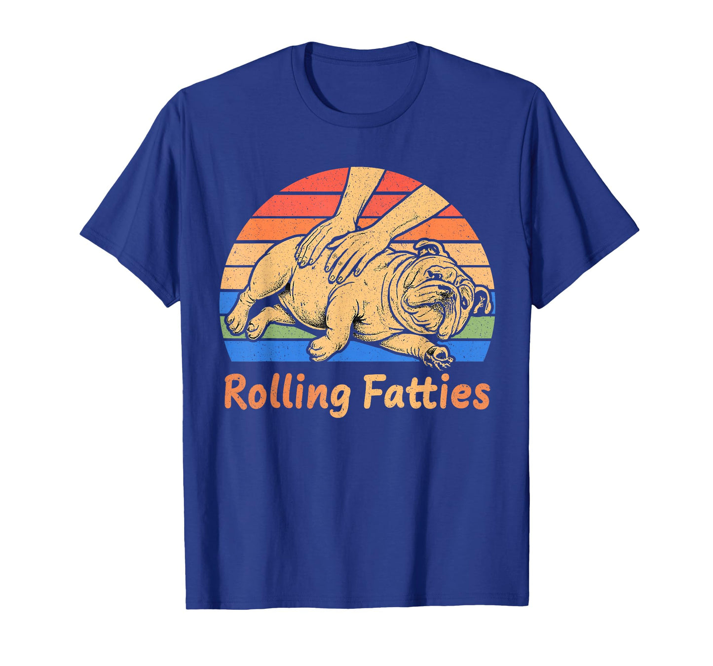 Rolling Fatties English Bulldog Lover Puppy Owner Bulldog T-Shirt