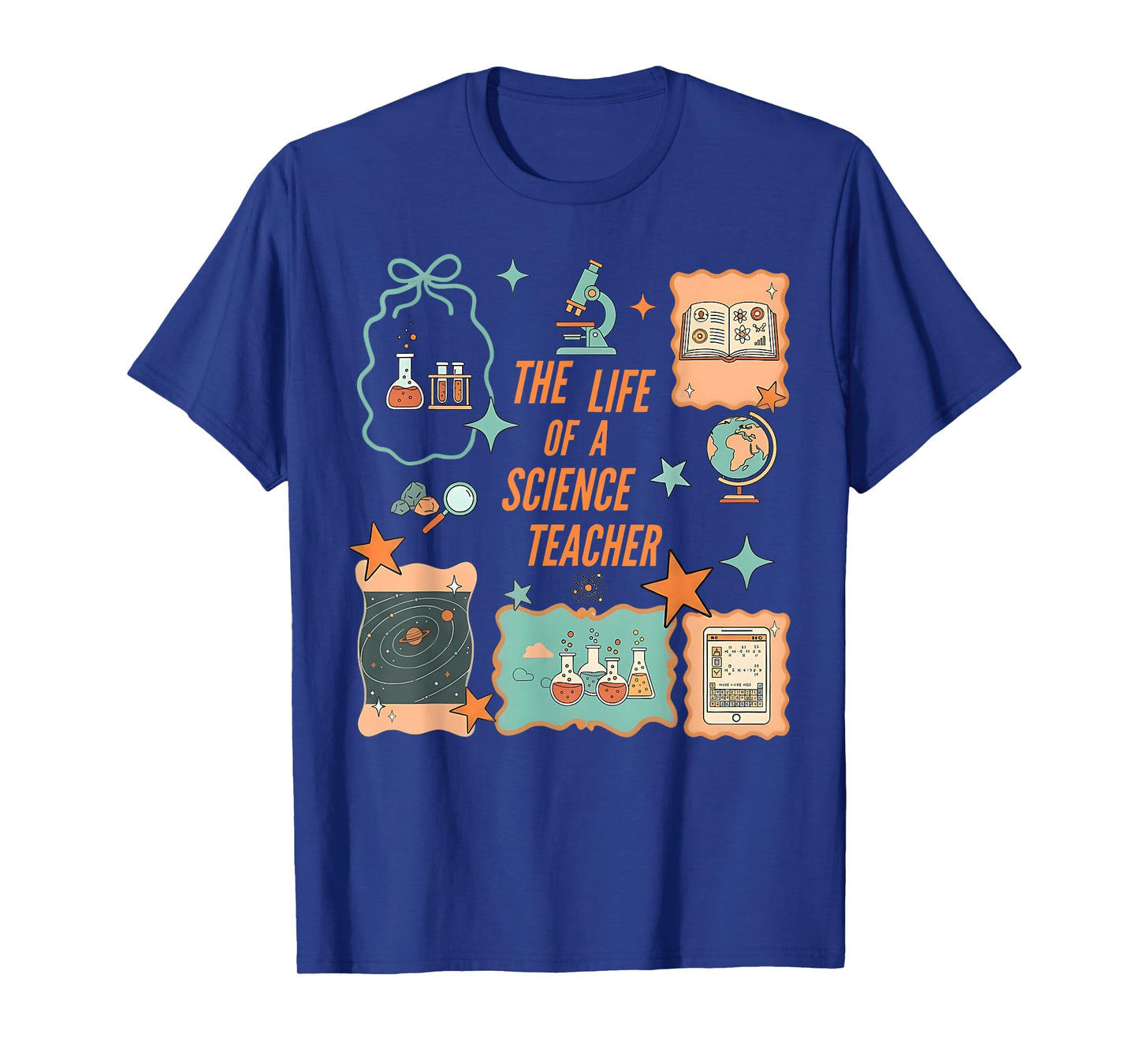 Life of A Science Teacher Chemistry Stems Teacher Scientist T-Shirt