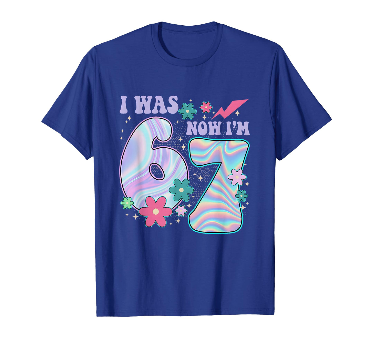 7 Year Old Birthday i was 6 Now I'm 7 67 Funny for Kids Girl T-Shirt