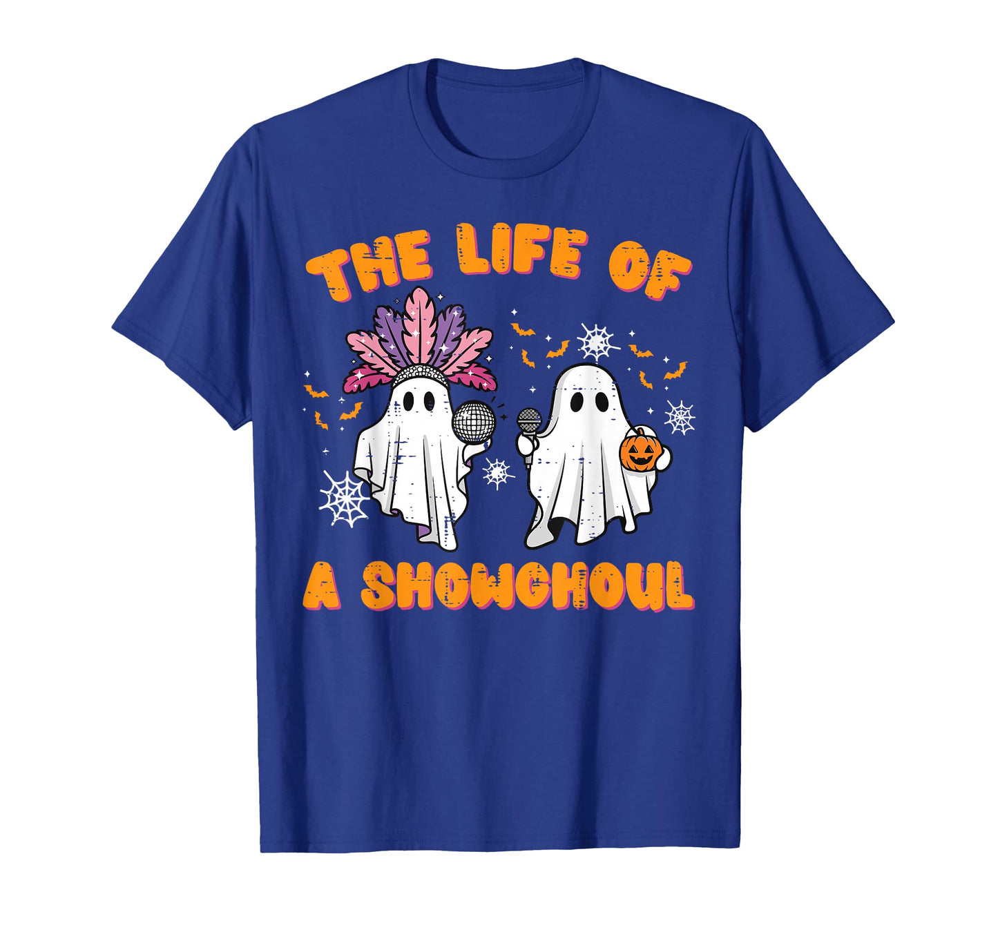 The Life of A Showghoul Ghosts Retro Halloween Women Girls T-Shirt